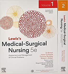 Lewis’s Medical Surgical Nursing