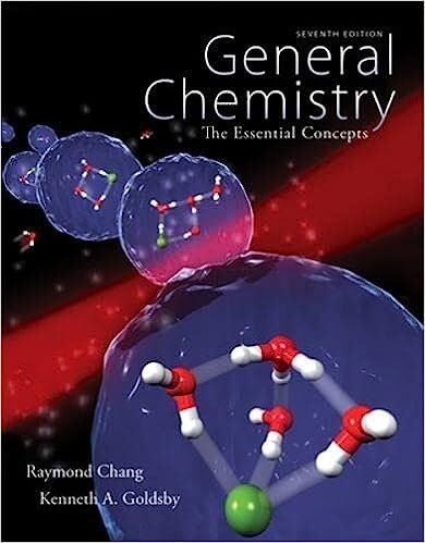 Test Bank For General Chemistry The Essential Concept 7th Edition By Chang Raymond