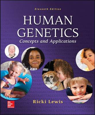 Human Genetics Concepts And Applications 11Th Edition By Lewis - Test Bank